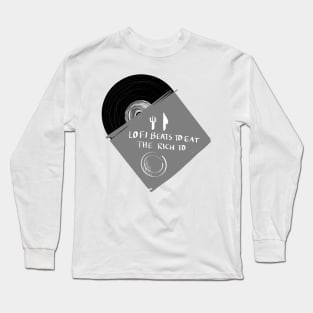 lo-fi beats to eat the rich to Long Sleeve T-Shirt